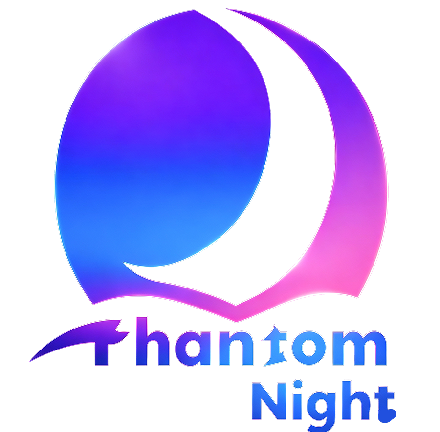 幻夜丨Phantom【传承版＆增强版】